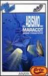 El abismo de Maracot/ The abyss of Maracot (Spanish Edition)