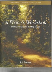 A Writer's Workshop: Crafting Paragraphs, Building