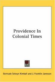 Providence In Colonial Times