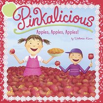 Apples, Apples, Apples! (Turtleback School & Library Binding Edition) (Pinkalicious)