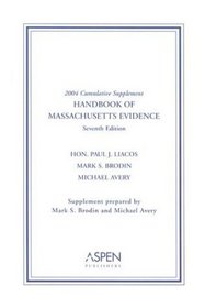 Handbook Of Massachusetts Evidence: 2004 Cumulative Supplement