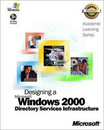 Als Designing a Microsoft Windows 2000 Directory Services (Pro-Academic Learning)