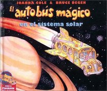 El Autobus Magico En El Sistema Solar (Autobus Magico)