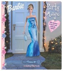 Party Magic : a Sliding Fun Book (Barbie)