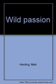 Wild passion