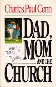 Dad, Mom, and the Church: Raising Children Together