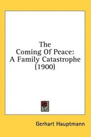 The Coming Of Peace: A Family Catastrophe (1900)