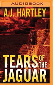 Tears of the Jaguar: A Novel