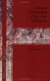 When Christians Pray the Psalms