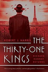 The Thirty-One Kings: A Richard Hannay Thriller (Richard Hanay Thriller)