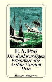 Die denkwrdigen Erlebnisse des Arthur Gordon Pym.