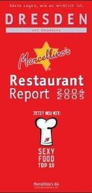 Marcellino's Restaurant Report 2004/2005. Dresden und Umgebung.