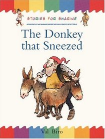 Oxford Reading Tree: Branch Library: Traditional Tales: The Donkey That Sneezed (Shared Reading Edition)