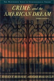 Crime and the American Dream