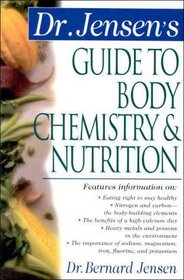 Dr. Jensen's Guide to Body Chemistry  Nutrition