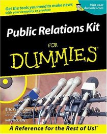Public Relations Kit for Dummies