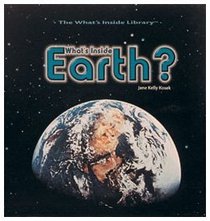 What's Inside Earth (What's Inside Library)
