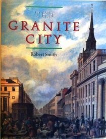 The Granite City: A History of Aberdeen