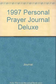 1997 Personal Prayer Journal Deluxe