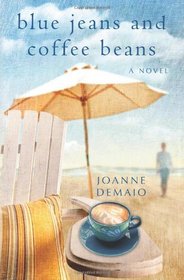 Blue Jeans and Coffee Beans (Seaside Saga, Bk 1)