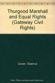 Thurgood Marshall (Gateway Civil Rights)