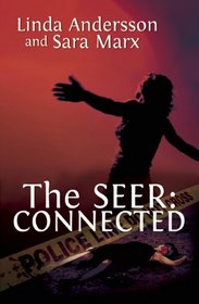 The Seer: Connected