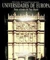 Universidades de Europa: Raices culturales del Viejo Mundo (Spanish Edition)