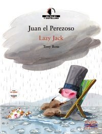 Juan el perezoso/ Lazy Jack (Spanish Edition)