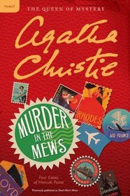 Murder in the Mews (Hercule Poirot, Bk 17)  (aka: Dead Man's Mirror)