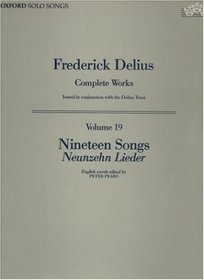 Nineteen songs (Frederick Delius complete works)