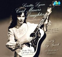 Loretta Lynn: Coal Miner's Daughter