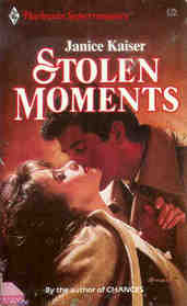 Stolen Moments (Harlequin Superromance, No 287)