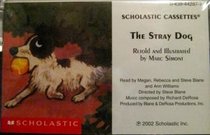 The Stray Dog (Audio Cassette)