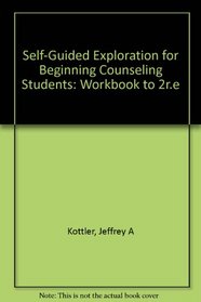 Self-Guided Exploration for Beginning Counseling Students
