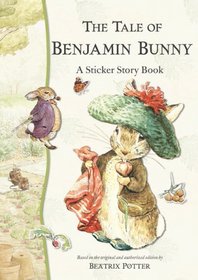 The Tale of Benjamin Bunny: A Sticker Story Book (Potter)