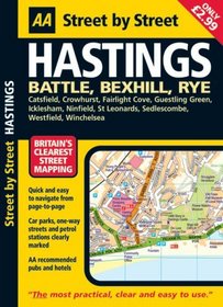 AA Street by Street: Hastings: Battle, Bexhill, Rye