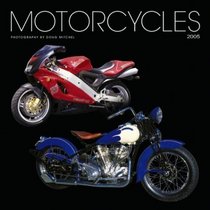Motorcycles 2005 Wall Calendar