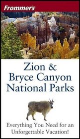 Frommer's Zion  Bryce Canyon National Parks