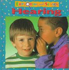 Hearing (Exploring Our Senses)