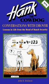 Hank the Cowdog: Conversations With Drover: Lessons in Life from the Head of Ranch Security (Hank the Cowdog audiobooks)