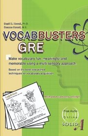VOCABBUSTERS GRE: Make vocabulary fun, meaningful, and memorable using a multi-sensory approach
