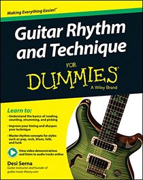 Guitar Rhythm & Technique For Dummies, Book + Online Video & Audio Instruction