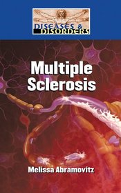 Multiple Sclerosis (Diseases and Disorders)