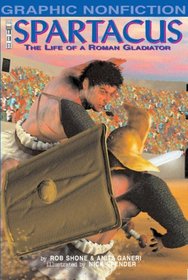 Spartacus: The Life of a Roman Gladiator (Graphic Non-fiction)