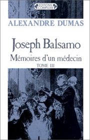 Joseph Balsamo, tome 3