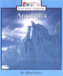 Antarctica (Rookie Read-About Geography)