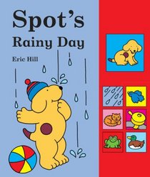 Spot's Rainy Day Sound Book (Sound Books)