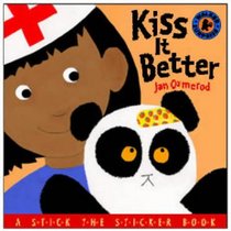 Kiss it Better (A stick the sticker book)