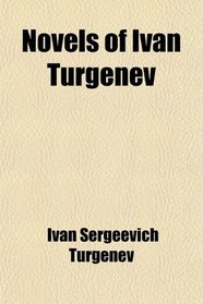 Novels of Ivan Turgenev