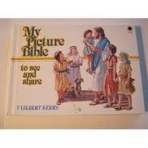 My Picture Reading Bible to See and Share
